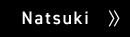 Natsuki